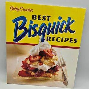 New Betty Crocker Best Bisquick Recipes By Betty Crocke 2008 Paperback Edition
